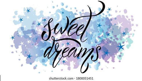 Vector illustration of Sweet Dreams text for logotype, t-shirt, pillow, home decor, magazine, poster, decoration, postcard. Sweet Dreams calligraphy background. Sweet Dreams lettering. EPS 10. 