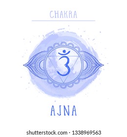 Vector illustration with symbol chakra Ajna and watercolor element on white background. Circle mandala pattern and hand drawn lettering. Colored.