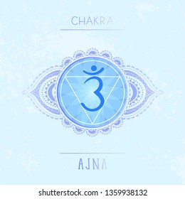 Vector illustration with symbol chakra Ajna on watercolor background. Circle mandala pattern and hand drawn lettering. Multicolor.