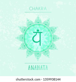 Vector illustration with symbol chakra Anahata on watercolor background. Circle mandala pattern and hand drawn lettering. Multicolor.