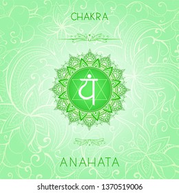 Vector illustration with symbol chakra Anahata on ornamental background. Round mandala pattern and hand drawn lettering. Colored.