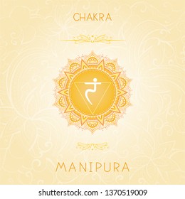 Vector illustration with symbol chakra Manipura on ornamental background. Round mandala pattern and hand drawn lettering. Colored.