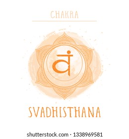 Vector illustration with symbol chakra Svadhishana and watercolor element on white background. Circle mandala pattern and hand drawn lettering. Colored. 