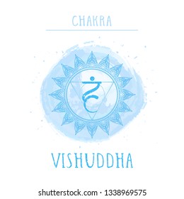 Vector illustration with symbol chakra Vishuddha and watercolor element on white background. Circle mandala pattern and hand drawn lettering. Colored.