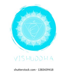 Vector illustration with symbol chakra Vishuddha and watercolor element on white background. Circle mandala pattern and hand drawn lettering. Colored.