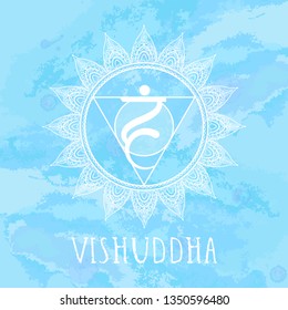 Ilustración vectorial con el símbolo Vishuddha - Chakra de garganta sobre fondo de acuarela. Patrón de Círculo Mandala y letras dibujadas a mano. Color.