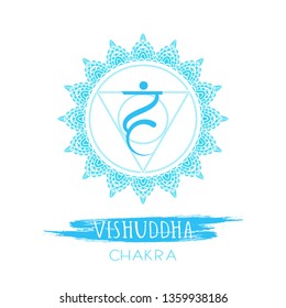 Vector illustration with symbol Vishuddha - Throat chakra and watercolor element on white background. Circle mandala pattern and hand drawn lettering. Colored.