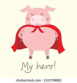 Vector illustration of the symbol of the year - yellow pig in superhero costume and funny quote