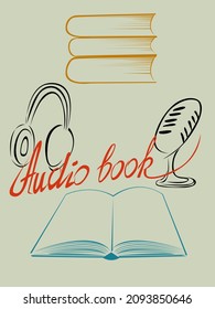 ilustración vectorial que simboliza un libro de audio con una imagen simplificada de un libro, audífonos y un micrófono para decorar sitios para libros de audio, impresiones en banners, volantes