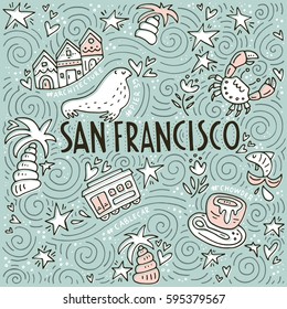 Vector illustration with symbols of San Fransisco made in doodle style with lettering.