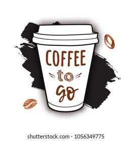 Vector illustration of a take away coffee cup with phrase "Coffee to go" with watercolor brush stroke and coffee beans. Vintage drawing for drink and beverage menu or cafe design.