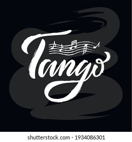 Vector illustration of tango isolated lettering for banner, poster, business card, dancing club advertisement, signage design. Creative handwritten text for the internet or print
