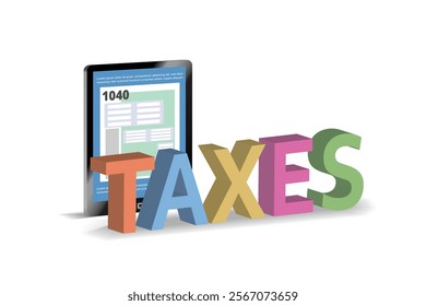 Vector illustration of tax filing concept with colorful taxes text in front of tablet display