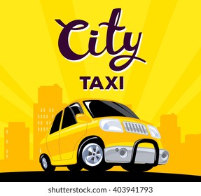Vector illustration of taxi car on black road in big city with header on yellow background. Art design for web, site, advertising, banner, poster, board and print. 