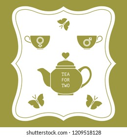 Vector illustration with teapot and two cups of tea with gender signs, butterflies. Tea for two. Happy Valentine's Day. Design for party card, banner, poster or print.