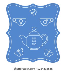 Vector illustration with teapot and two cups of tea with gender signs, butterflies. Tea for two. Happy Valentine's Day. Design for party card, banner, poster or print.