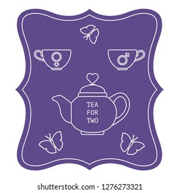 Vector illustration with teapot and two cups of tea with gender signs, butterflies. Tea for two. Happy Valentine's Day. Design for party card, banner, poster or print.