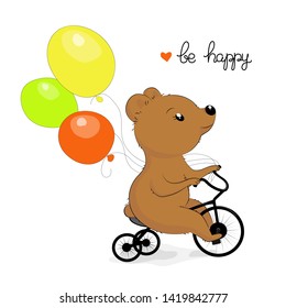 Vector illustration with a teddy bear ride a bicycle, cartoon design. Hand lettering "be happy"