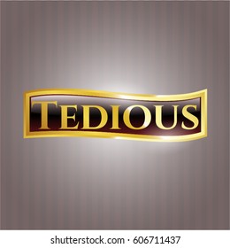 Vector Illustration of Tedious gold shiny badge in maroon color
