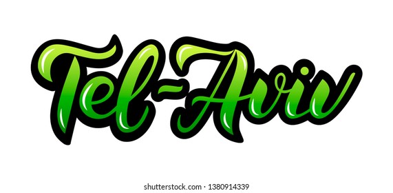 Vector illustration for Tel-Aviv Israel, lettering Tel-Aviv. Welcome to Tel-Aviv, Tel Aviv. Hand written vector Tel-Aviv text. Vector lettering design word art