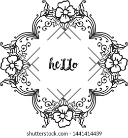 Vector illustration template card hello with cute flower frame