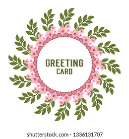 Vector illustration template of greeting card with frame flower pink bright and leaf green