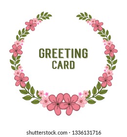 Vector illustration template of greeting card with frame flower pink bright and leaf green