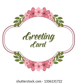 Vector illustration template of greeting card with frame flower pink bright and leaf green