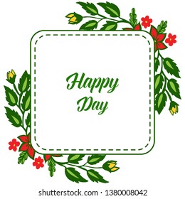 Vector illustration template happy day for pattern art green leafy flower frames hand drawn