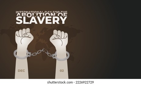 Modelo de ilustración vectorial del Día Internacional de la Abolición de la Esclavitud. Observado cada 2 de diciembre. Mano con mapa de cadena y mundo con tema de color de piel negra. Perfecto para carteles y afiches.