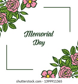 Vector illustration template of memorial day with ornate of pink rose flower frame hand drawn
