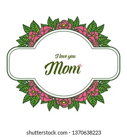 Vector illustration template mom for texture of rose pink wreath frame hand drawn