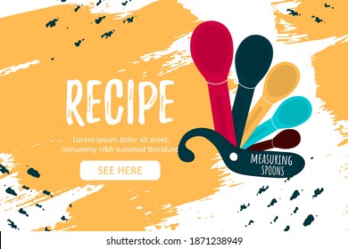 Vector Illustration. Template poster with baking measuring spoons and Recipe word on hand draw paint ink. Cute modern bake background