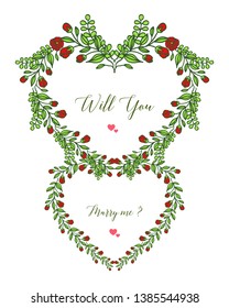 Vector illustration template will you marry me with ornate frame fllower red and leaves green