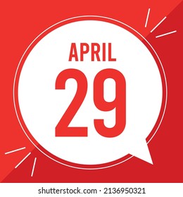 A vector illustration with text: April 29 st day. White balloon on a red background.