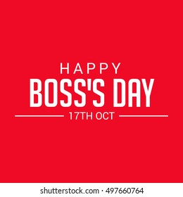 Vector illustration of a Text Background for Boss's Day.