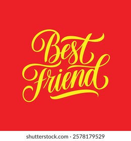 A vector illustration of the text "best friend"