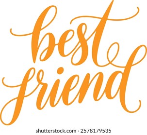 A vector illustration of the text "best friend"