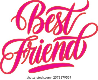 A vector illustration of the text "best friend"