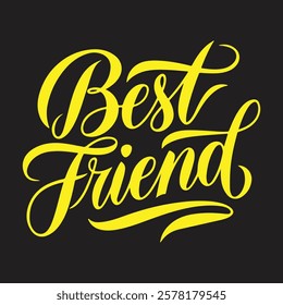 A vector illustration of the text "best friend"