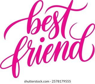 A vector illustration of the text "best friend"