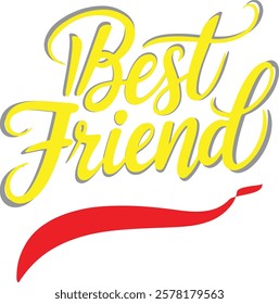 A vector illustration of the text "best friend"