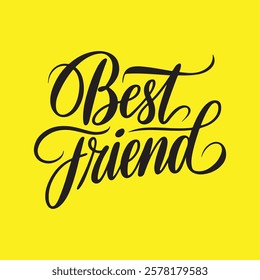 A vector illustration of the text "best friend"