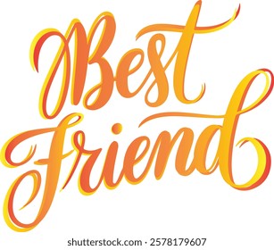 A vector illustration of the text "best friend"