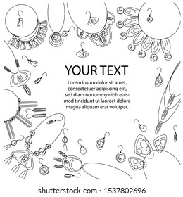 Vector illustration of text frame using lines, without fill. Jewelry sets in the form of various necklaces and earrings are depicted.