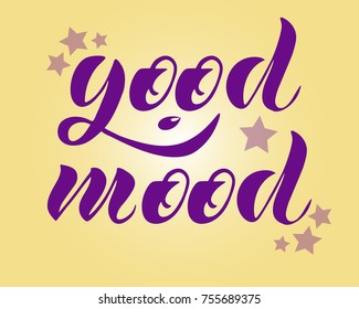 Vector illustration of text Good mood for clothes design. Vector lettering banner of Good mood symbol, icon and template with stars isolated on orange background