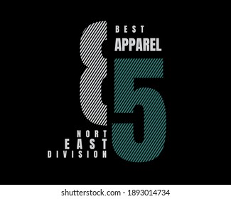 Vector illustration of a text graphic. suitable for the design of t-shirts, shirts, hoodies, etc.