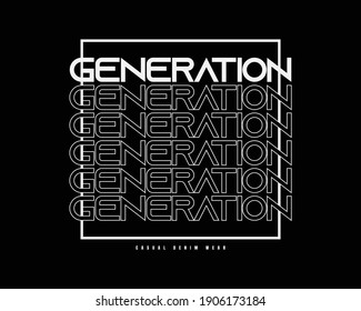 Vector illustration of text graphics, GENERATION. suitable for the design of t-shirts, hoodies, etc.