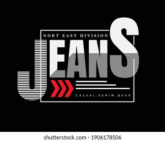 Vector illustration of text graphics, JEANS. suitable for the design of t-shirts, hoodies, etc.