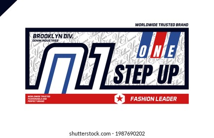 Vector illustration of text graphics, one step up,perfect for the design of t-shirts, template,postcard,banner, etc.

